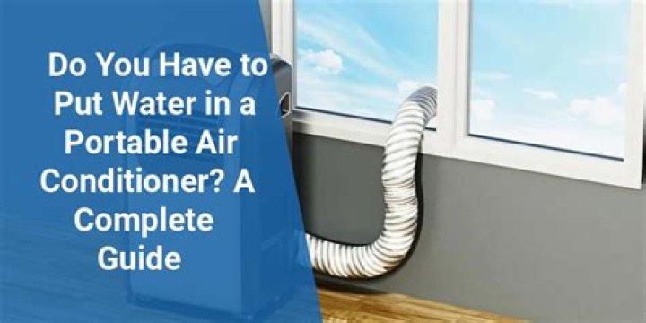 Do you put water in a portable air conditioner?