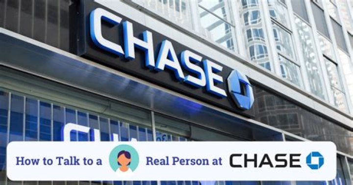 How do I talk to a real person at Chase?