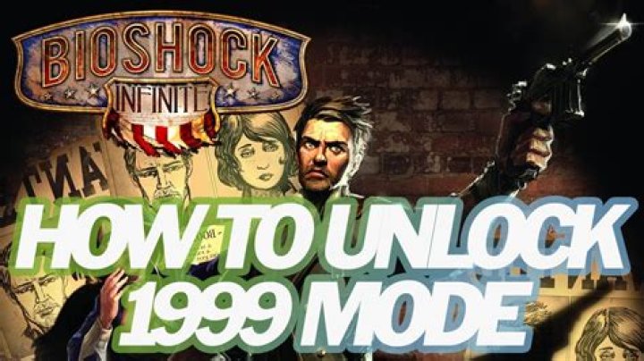 How do you get 1999 mode in BioShock Infinite?