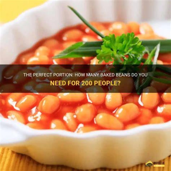 How many baked beans do I need for 100 people?
