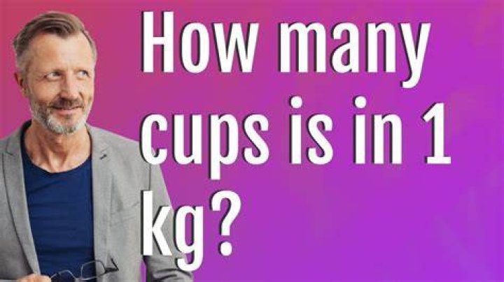 How many cups is 1kilo?