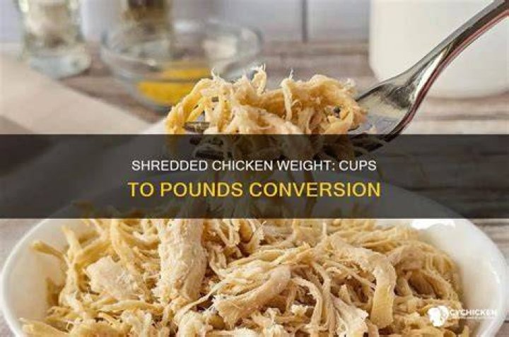 How many cups is 1lb shredded chicken?