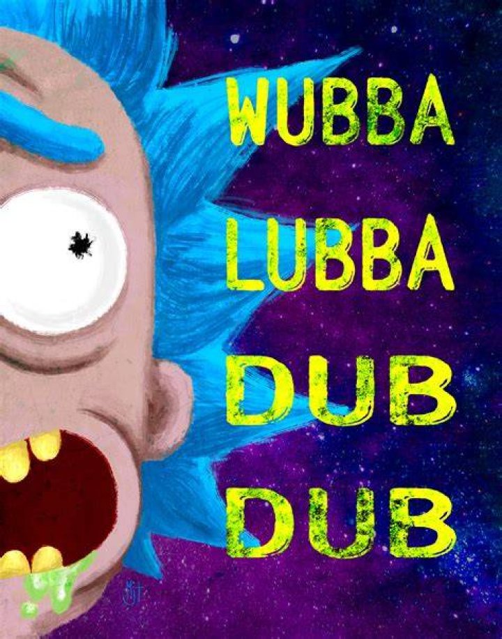 Is Wubba Lubba Dub Dub real?