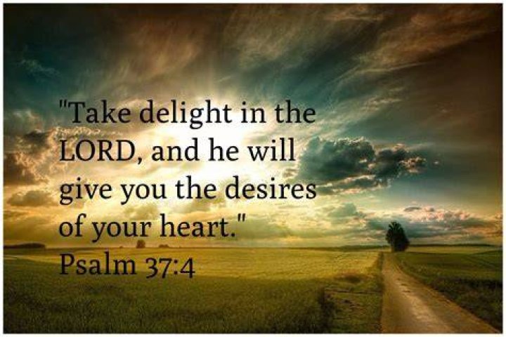 What Bible verse says God will give you the desires of your heart?
