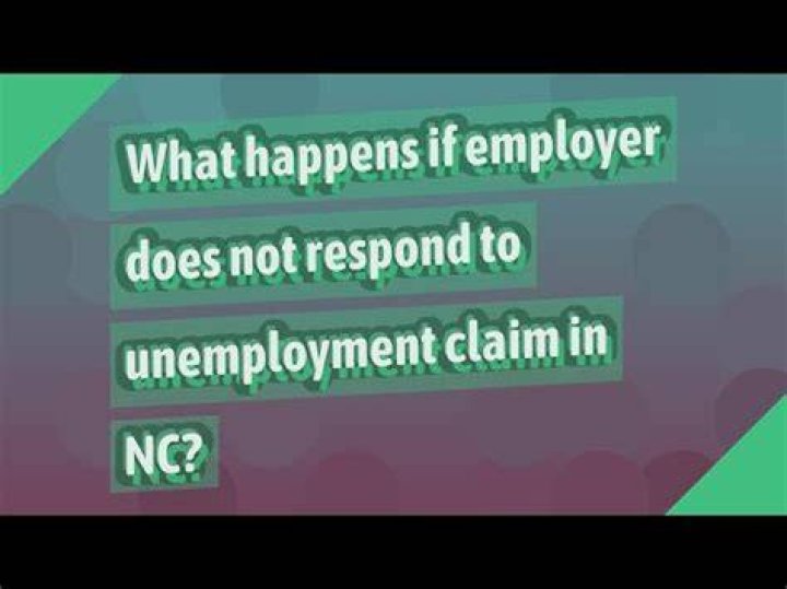 What happens if employer does not respond to unemployment claim?