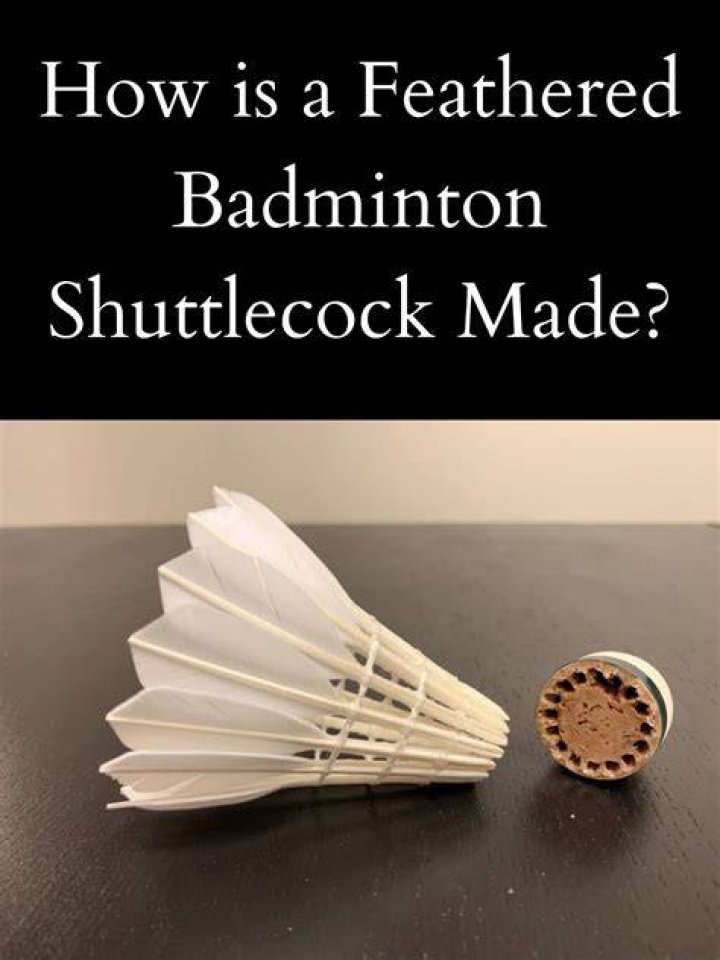 What is badminton shuttlecock made of?