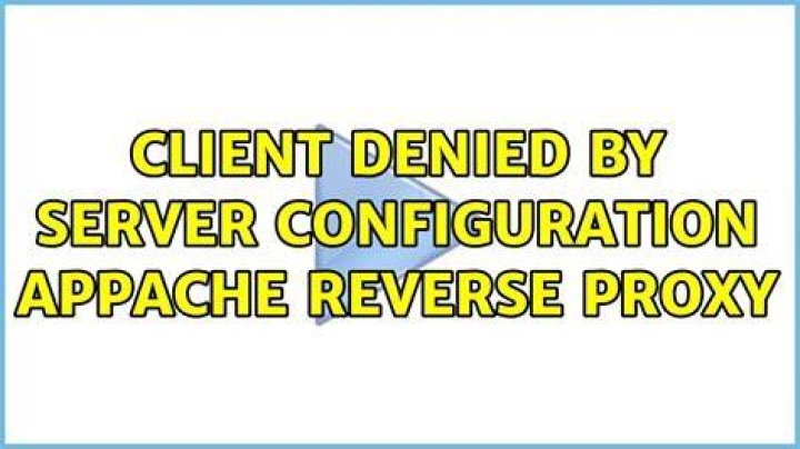 What is client denied by server configuration?