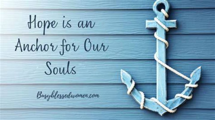 What is the anchor of hope?