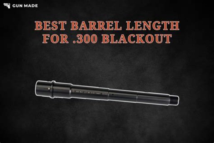 What is the best barrel length for 300 Blackout pistol?
