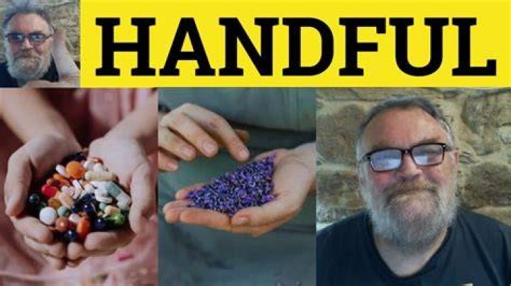What is the meaning of a double handful?
