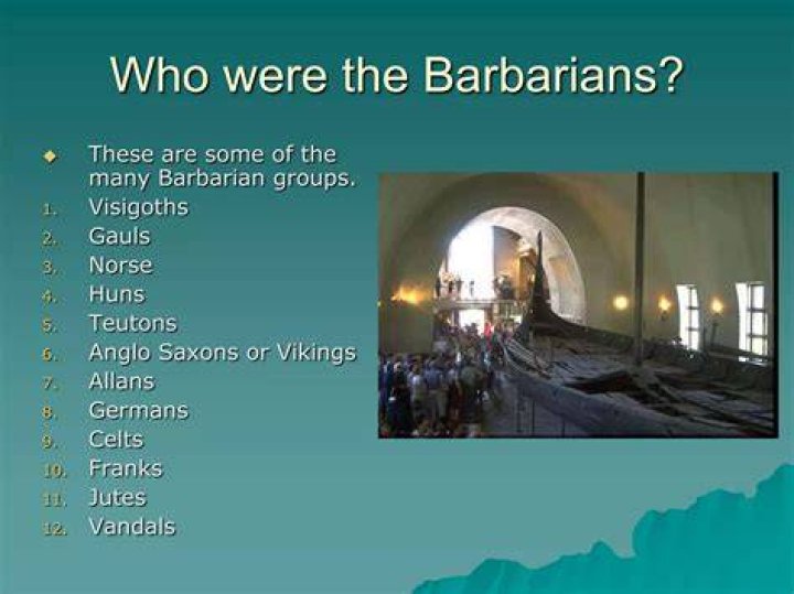 Who were the barbarians exactly?